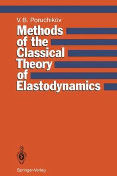 Paperback Methods of the Classical Theory of Elastodynamics Book