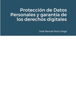 Paperback Protección de Datos Personales y garantía de los derechos digitales [Spanish] Book