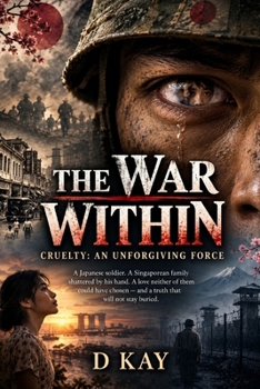 Paperback The War Within - Cruelty the unforgiving force Book