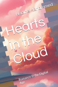 Paperback Hearts in the Cloud: Romance in the Digital Age Book