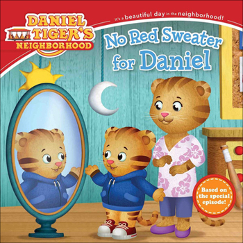 No Red Sweater for Daniel: With Audio Recording (Daniel Tiger's Neighborhood)