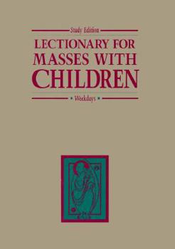 Paperback Lectionary for Masses With Children: Weekdays Book