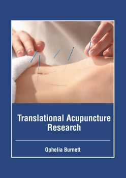 Hardcover Translational Acupuncture Research Book