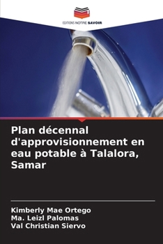 Paperback Plan décennal d'approvisionnement en eau potable à Talalora, Samar [French] Book