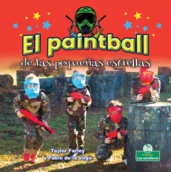Les Jeunes Étoiles De Paintball/ Little Stars Paintball