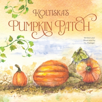 Paperback Koltiska's Pumpkin Patch Book