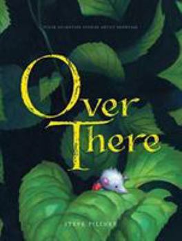 Over There - Book  of the Pixar Animation Studios Artist Showcase