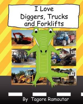 Paperback I Love Diggers, Trucks and Forklifts Book