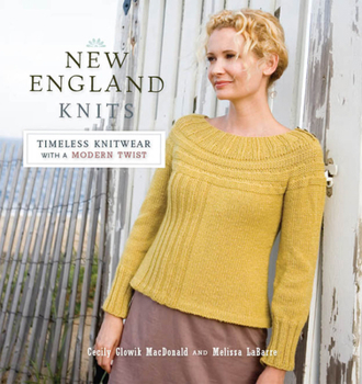 Hardcover New England Knits: Timeless Knitwear with a Modern Twist Book