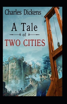 Paperback A Tale of Two Cities: annotated edition Book