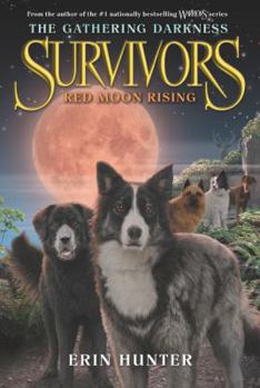 Survivors Red Moon Rising - Book #10 of the Survivors Universe