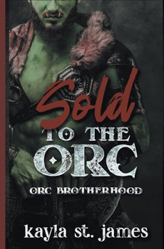 Paperback Sold to the Orc Book