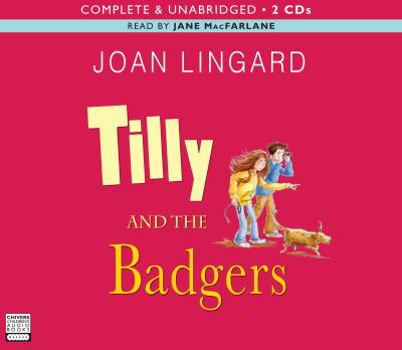 Audio CD Tilly and the Badgers, 2 Cds [Complete & Unabridged] Book