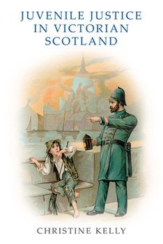 Hardcover Juvenile Justice in Victorian Scotland Book