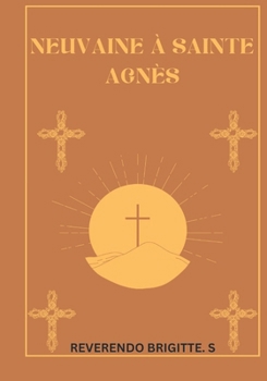 Paperback Neuvaine à Sainte Agnès [French] Book