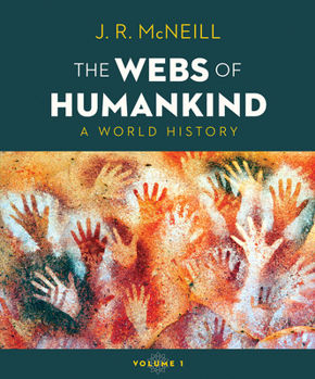 Paperback The Webs of Humankind: A World History Book