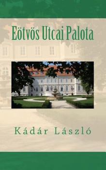 Paperback Eötvös Utcai Palota [Hungarian] Book