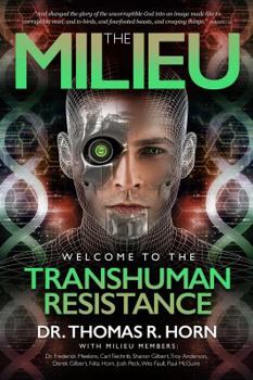 Paperback The Milieu: Welcome to the Transhuman Resistance Book