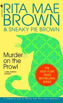 Murder on the Prowl (Mrs. Murphy Book 6) - Book #6 of the Mrs. Murphy
