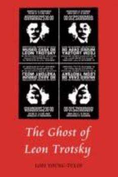 Paperback The Ghost of Leon Trotsky Book