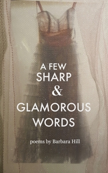 Paperback A Few Sharp and Glamorous Words Book