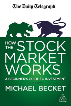 Paperback How the Stock Market Works: A Beginner's Guide to Investment Book