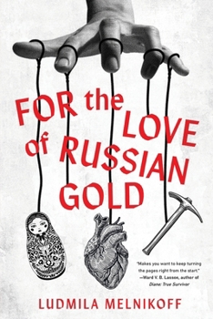 Paperback For the Love of Russian Gold Book