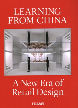 Learning from China: A New Era of Retail Design