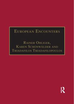 European Encounters: Migrants, Migration and European Societies Since 1945