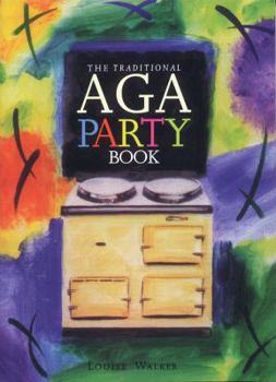 Paperback The Traditional Aga Party Book