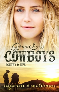 Poetry & Life - Book #2 of the Grace & Cowboys