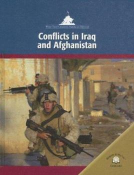 Conflicts in Iraq And Afghanistan (Wars That Changed American History) - Book  of the Wars That Changed American History