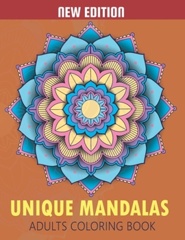 Paperback Unique Mandalas Adult Coloring Book: Beautiful Patterns for Stress Relief and Relaxation [Large Print] Book