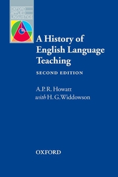 Oxford Applied Linguistics: A History of English Language Teaching (Oxford Applied Linguistics) - Book  of the Oxford Applied Linguistics