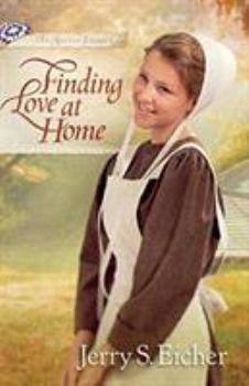 Finding Love at Home - Book #3 of the Beiler Sisters