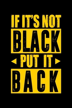 Paperback If it's not black - bring it back: 6x9 120 pages quad ruled - Your personal Diary Book