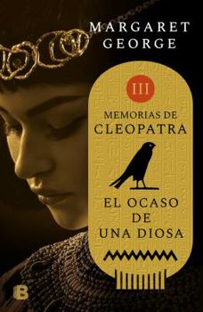 Paperback El Ocaso de la Diosa / The Memoirs of Cleopatra [Spanish] Book