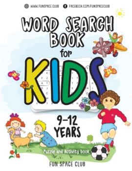 Paperback Word Search Books for Kids 9-12: Word Search Puzzles for Kids Activities Workbooks age 9 10 11 12 year olds Book