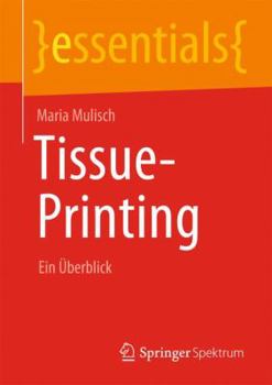 Paperback Tissue-Printing: Ein Überblick [German] Book