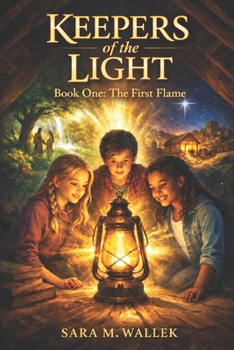 Paperback Keepers of the Light Book One: The First Flame Book
