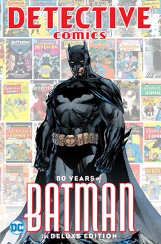 Hardcover Detective Comics: 80 Years of Batman Deluxe Edition Book