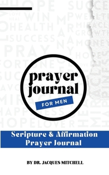 Paperback Prayer Journal for Men: Scripture & Affirmations Book