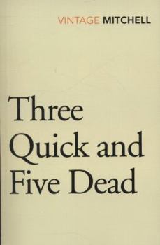 Paperback Three Quick and Five Dead Book