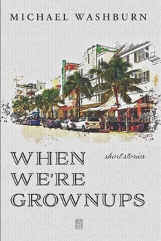 Paperback When We're Grownups: Stories Book