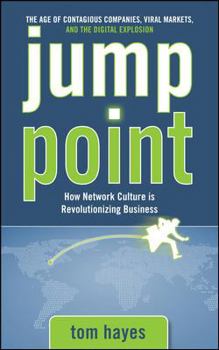 Hardcover Jump Point: How Network Culture Is Revolutionizing Business Book