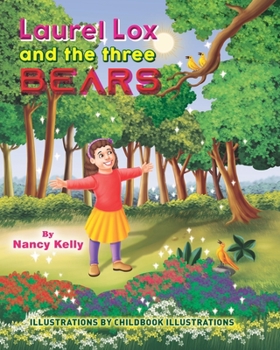 Paperback Laurel Lox and The Three Bears Book