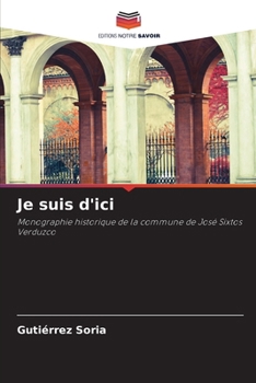 Paperback Je suis d'ici [French] Book