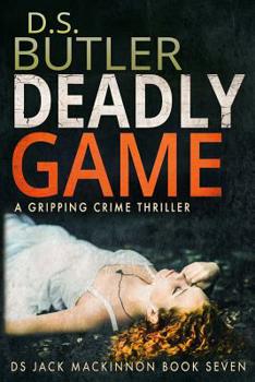 Paperback Deadly Game: How Far Would You Go to Save Your Child? Book