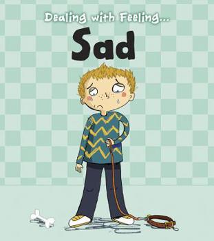 Paperback Dealing with Feeling Sad Book