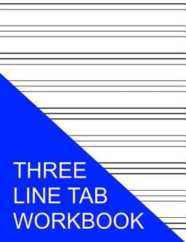 Paperback Three Line Tab Workbook: Tablature Paper Book